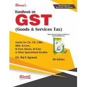 Bharat's Handbook on GST (Goods & Service Tax) for CA / CS / CMA / BBA / Bcom / Mcom Inter May 2024 Exam [New Syllabus] by Raj K. Agrawal	